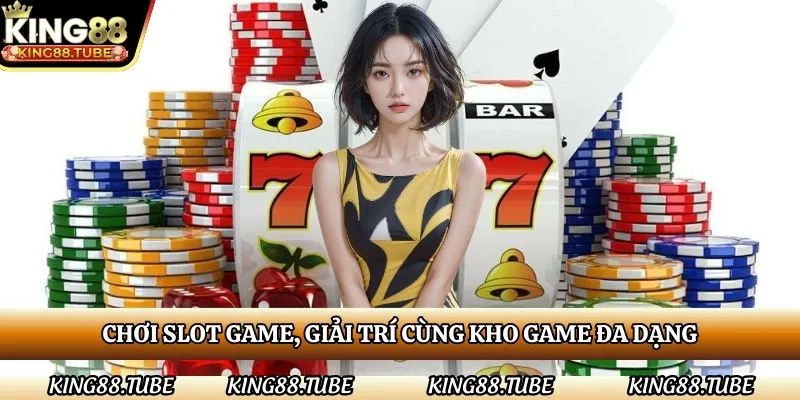 choi-slot-game-giai-tri-cung-kho-game-da-dang